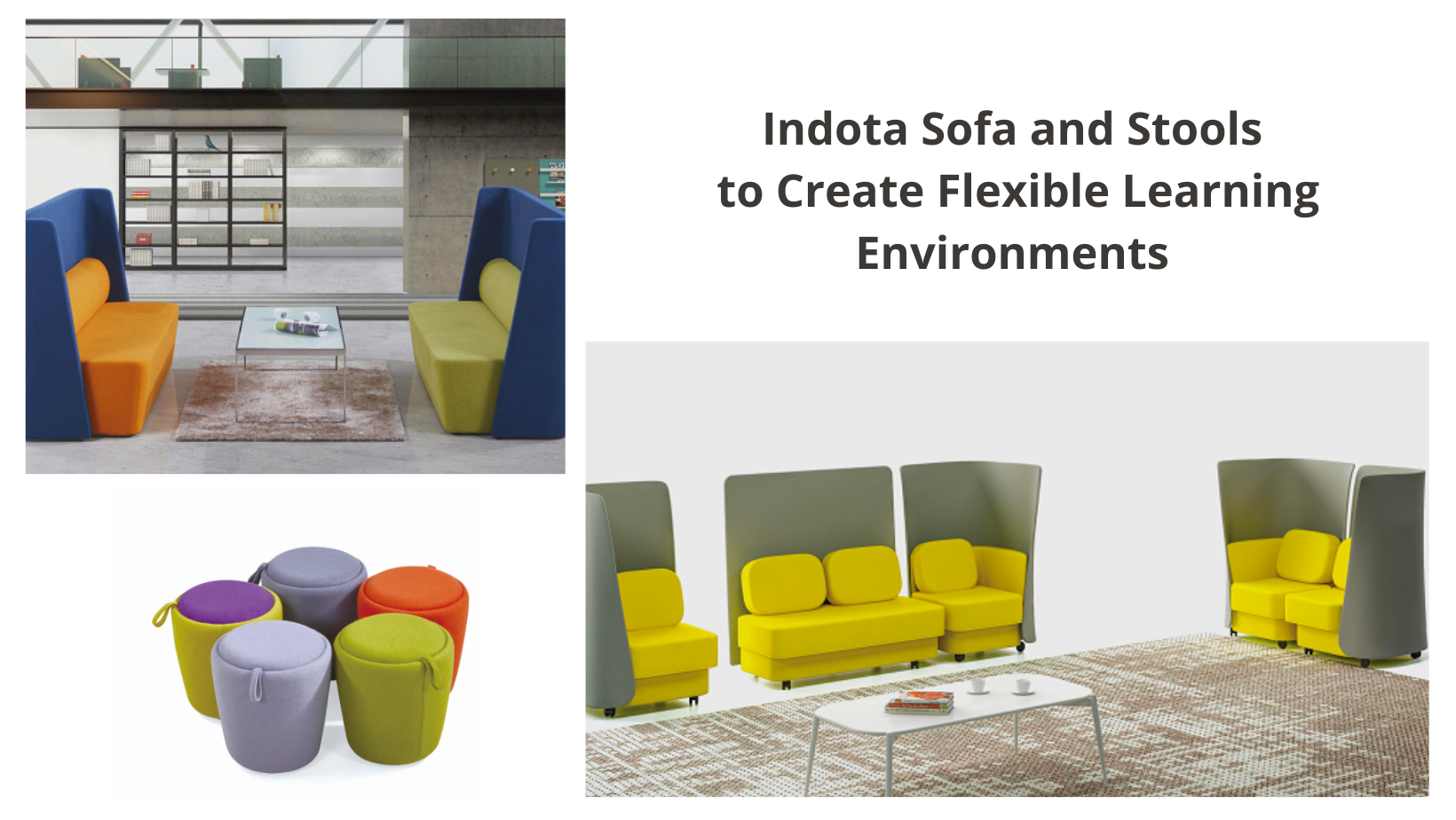 indota sofa and stools for flexible learning